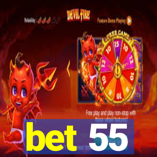 bet 55